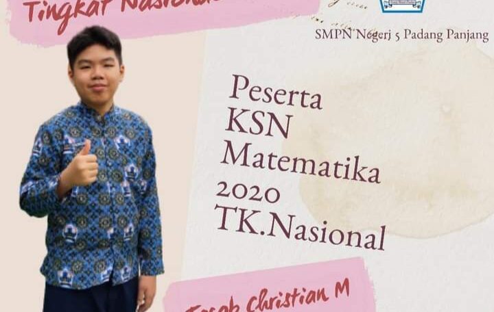 Siswa SMPN 5 Padangpanjang Jacob Cristian Ikuti KSN Matematika